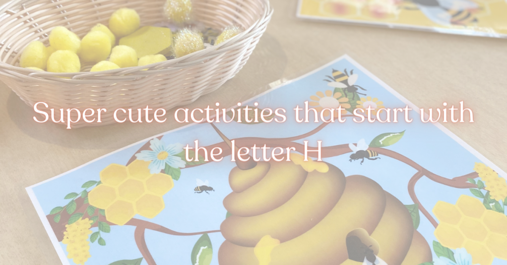 Ideas for preschool activities that start with the letter H