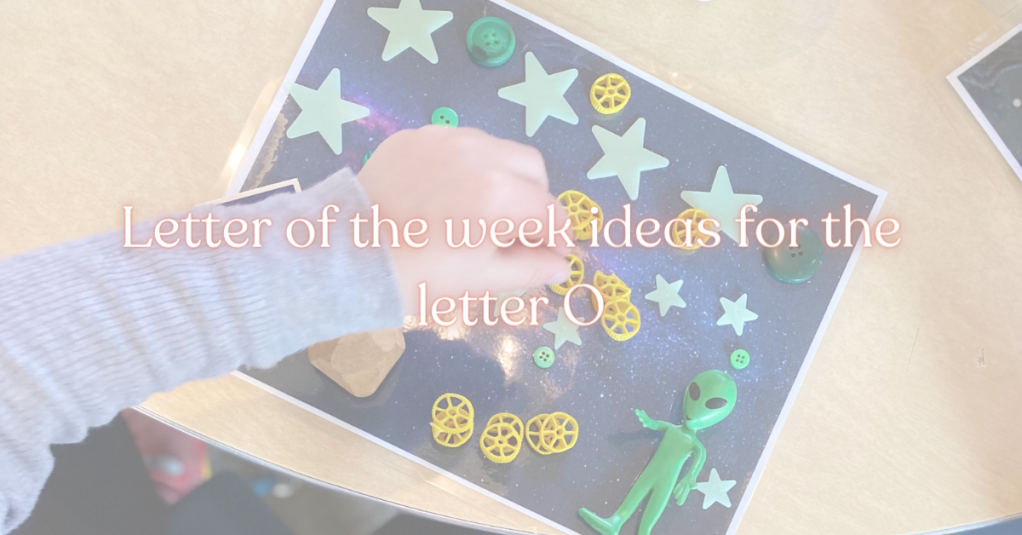 Letter of the week preschool lessons and activities that begin with the letter O